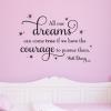 Dreams Take Courage Sparkles Wall Quotes™ Decal perfect for any home