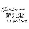 To thine own self be true, self love, motivating, motivational, inspiration, inspirational, shakespeare, hamlet, read, poem, reading, education