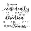 Go confidently in the direction of your dreams arrow arrows wall quotes decal vinyl confident inspiration