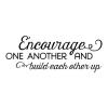 Encourage one another and build each other up wall quotes vinyl lettering wall decal inspirational motivational 1 Thessalonians 5:11 religious quotes