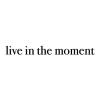 live in the moment wall quotes vinyl lettering wall decal live life to the fullest don't look back inspirational motivational 