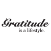 gratitude is a lifestyle wall decal