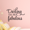 Darling you are fabulous