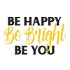 Be happy be bright be you wall quotes vinyl lettering wall decal confidence unique be yourself