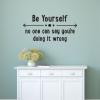 Be Yourself  inspirational great for any home Wall Quotes™ Decal