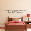 Do It Like A Gentleman inspirational great for any home Wall Quotes™ Decal