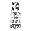 Wish hope dream then make it happen wall quotes vinyl lettering wall decal home decor vinyl stencil inspiration motivation get it done