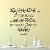 They Broke Bread In Their Homes Wall Quotes™ Decal perfect for any home