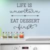 Eat Dessert First Whimsical Wall Quotes™ Decal perfect for any home