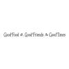 Good Food Good Friends Good Times wall quotes vinyl lettering wall decal kitchen soffit whimsical