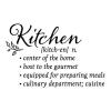 Kitchen [kitch-en] n. / center of the home / host to the gourmet / equipped for preparing meals / culinary department; cuisine wall quotes vinyl lettering wall decal home decor eat chef cook cooking definition