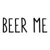 Beer Me wall quotes vinyl lettering wall decal home decor vinyl stencil drink kitchen beer fridge man cave 