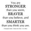 You Are Stronger Than You Seem, Braver Than You Believe, And Smarter Than You Think You Are - Christopher Robin - Winnie the Pooh - A. A. Milne wall quotes vinyl lettering wall decal home decor nursery kids child read book literature 