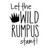 Let the wild rumpus start kids kid room playroom nursery classroom where the wild things are literature literary library