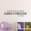 Classy & Fabulous Whimsical inspirational for any home Wall Quotes™ Decal