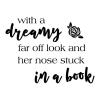 With a dreamy far off look and her nose stuck in a book with a rose wall quotes vinyl lettering wall decal home decor kids disney beauty and the beast read reading book literature belle bookcase library