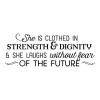 She is clothed in strength & dignity & she laughs without fear of the future wall quotes vinyl lettering wall decal home decor kids religious spiritual kids nursery