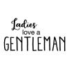 Ladies Love A Gentleman wall quotes vinyl lettering wall decal home decor vinyl stencil kids boys room good manners nursery