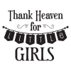 Thank Heaven Little Girls Banner Pennant Vinyl Wall Decal