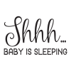 Shhh…baby is sleeping