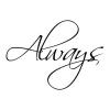 Always Wall Quotes Decal, love,  bedroom, 