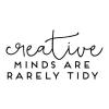 Creative minds are rarely tidy wall quotes vinyl letter wall decal home decor vinyl lettering craft room art studio