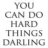 You can do hard things darling vinyl wall quote decal decor art office motivation 