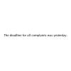 The deadline for all complaints was yesterday funny office wall quotes decal home office command center desk professional 