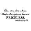 Ideas are a dime a dozen. People who implement them are priceless. Mary Kay Ash wall quotes vinyl lettering wall decal office professional desk office space workplace break room