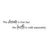The dream is free but the hustle is sold separately wall quotes vinyl lettering wall decal home decor office professional 