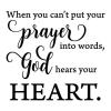 When you can't put your prayer into words, God hears your heart wall quotes vinyl lettering wall decal home decor pray faith religious 