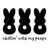 Chillin' with my peeps wall quotes vinyl lettering wall decal home decor easter seasonal candy peep bunny 