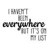 I haven't been everywhere but it's on my list wall quotes decal vinyl travel vacation wanderlust