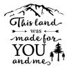 This land was made for you and me wall quotes vinyl lettering wall decal mountain pine tree arrow song lyrics woody guthrie folk song camp camper camping outdoor nature america 