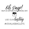 Oh snap! Help us capture our special day! Use our hashtag wall quotes vinyl lettering wall decal wedding decor custom personalized instagram snapchat facebook photo diy wedding sign signs