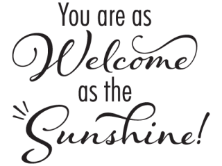 Welcome Sunshine