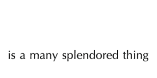 Love Is A Many Splendored Thing Wall Quotes Decal Wallquotes Com Love Is A Many Splendored Thing Wall Quotes Decal Wallquotes Com