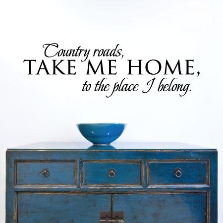 Take Me Home Country Roads Vinyl Stencil, Vinyl Decal, Wood Sign, Wood