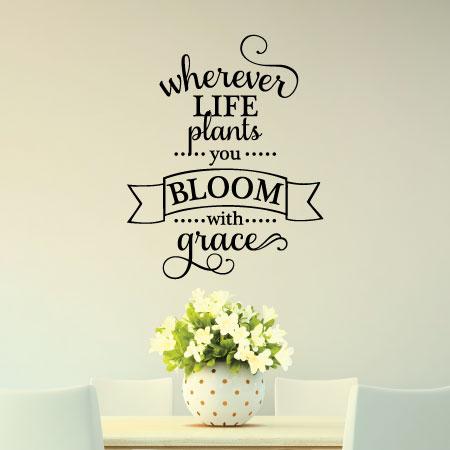 Bloom With Grace Wall Quotes Decal Wallquotes Com
