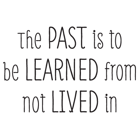 Learn From the Past Wall Quotes™ Decal