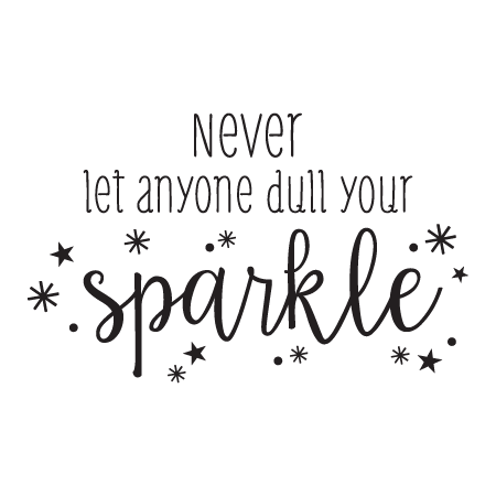 Never Let Anyone Dull Your Sparkle Wall Quotes™ Decal | WallQuotes.com