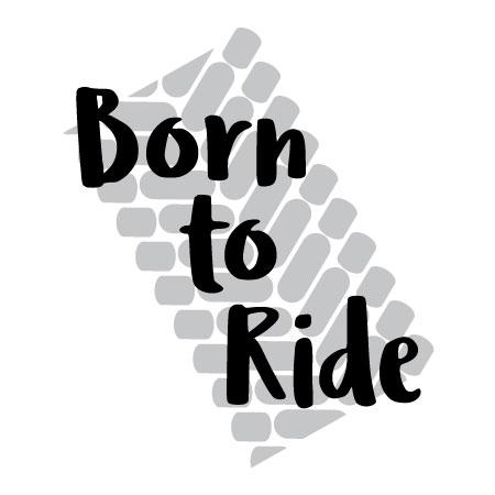 Born To Ride, Ride For Life Sticker for Sale by CallMeHenline