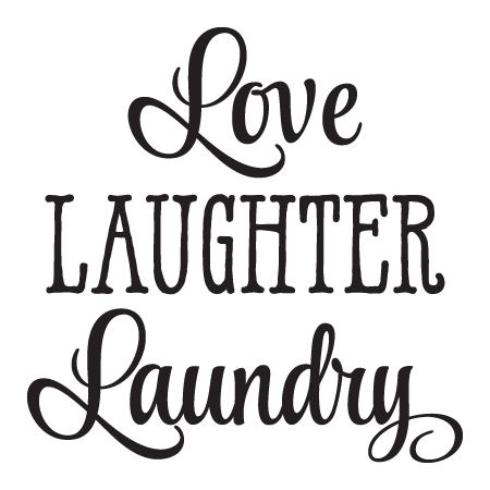 Download Love Laughter Laundry Wall Quotes™ Decal | WallQuotes.com