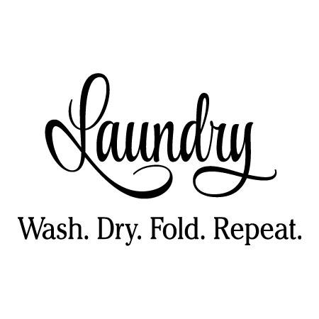 Laundry Wash Dry Fold Repeat Wall Quotes™ Decal | WallQuotes.com