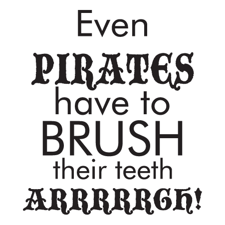 Pirates Brush Teeth Arrrrgh Wall Quotes Decal