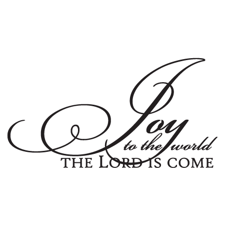 Joy To The World The Lord Has Come Christmas Vinyl Decal Wall Sticker Words